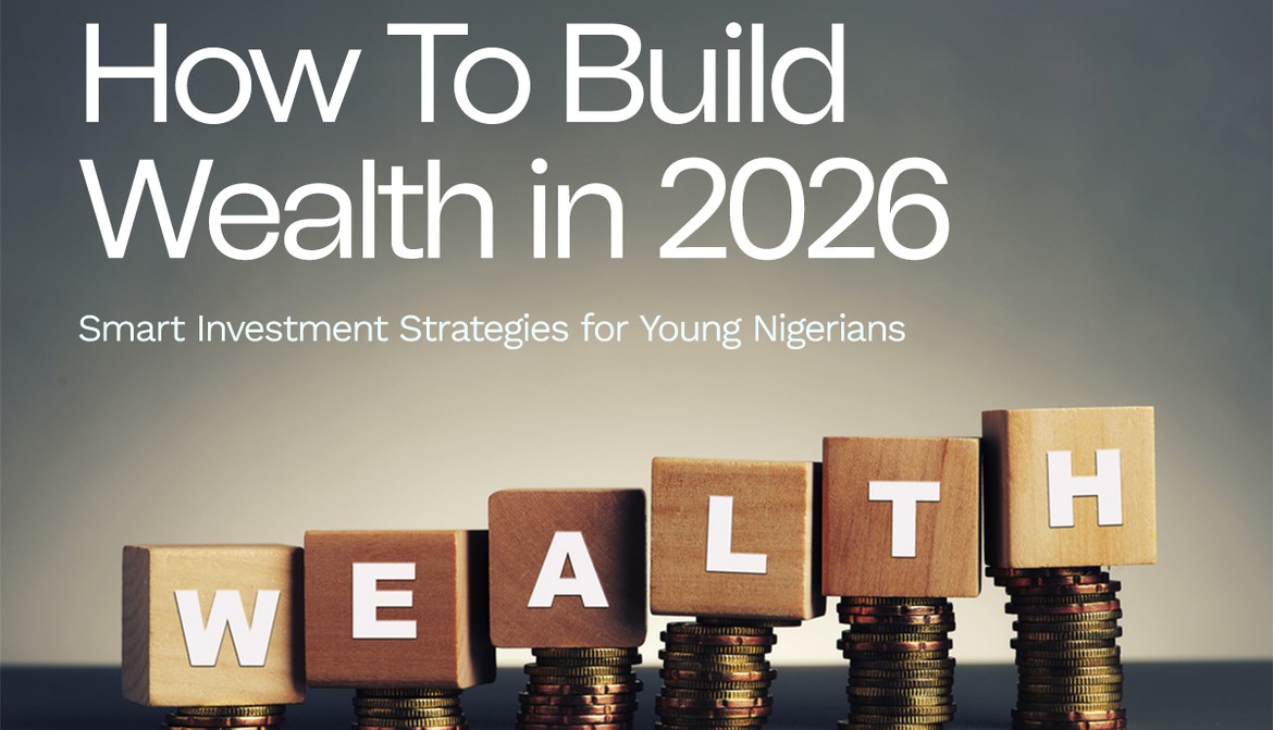 How to Build Wealth from Scratch in Nigeria