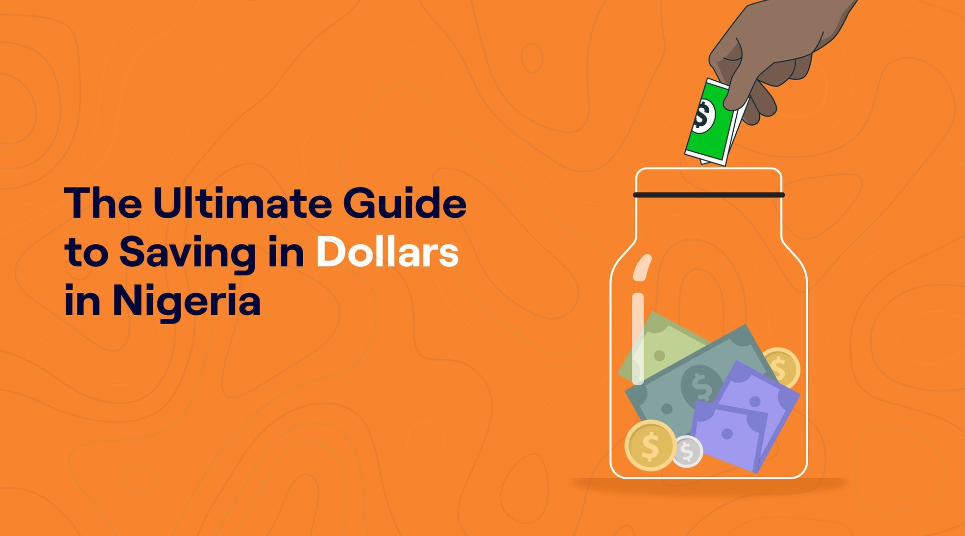 Best Ways to Save in Dollars from Nigeria